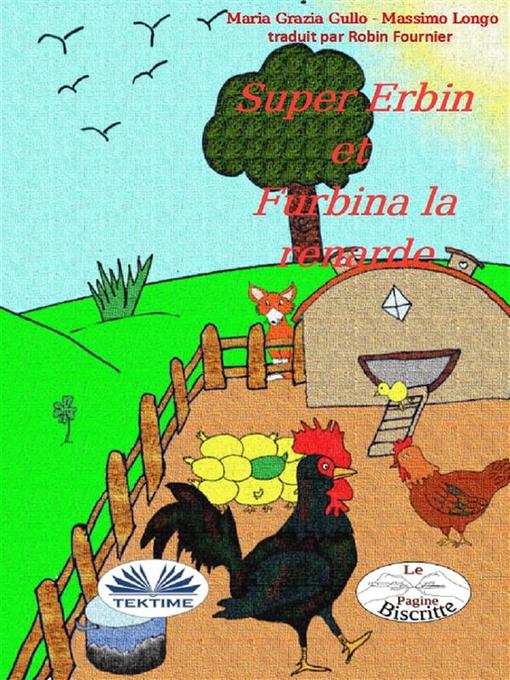 Title details for Super-Erbin Et Furbina La Renarde by Massimo Longo e Maria Grazia Gullo - Available